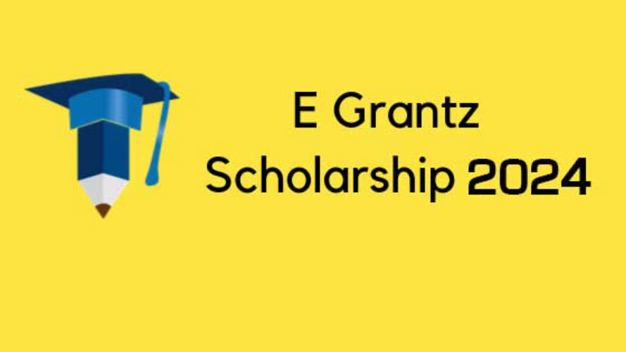 Apply for e-Grants Scholarship Opportunity for Higher Secondary Degree and PG students