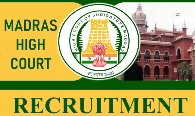 Madras High Court Assistant Private Secretary Personal Assistant Registrar and Personal Clerk recruitment apply before 05