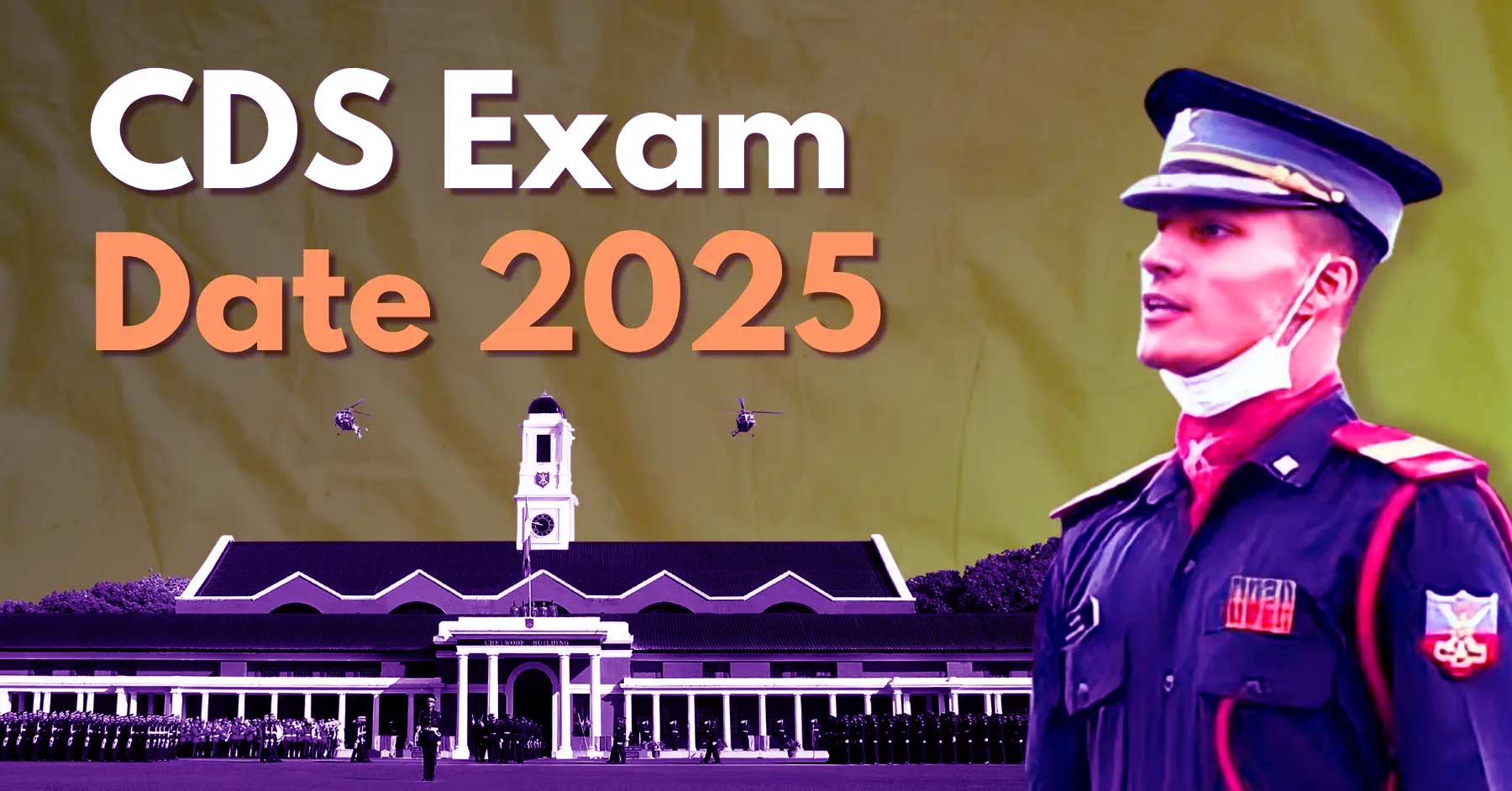 UPSC Combined Defence Services CDS Examination 2025
