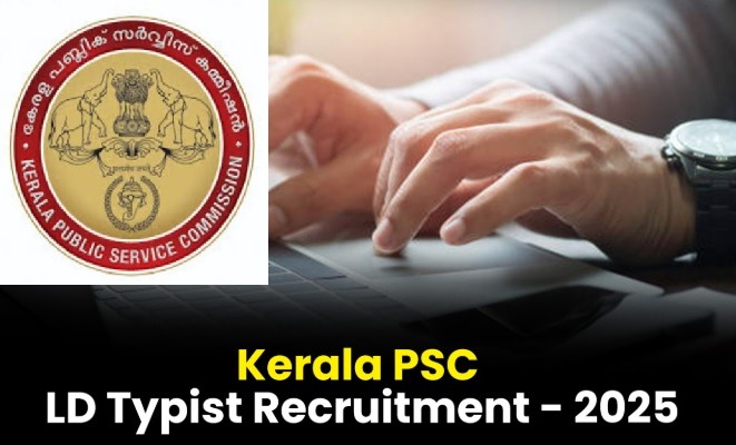 Kerala PSC ld Typist recruitment notification apply till July 16