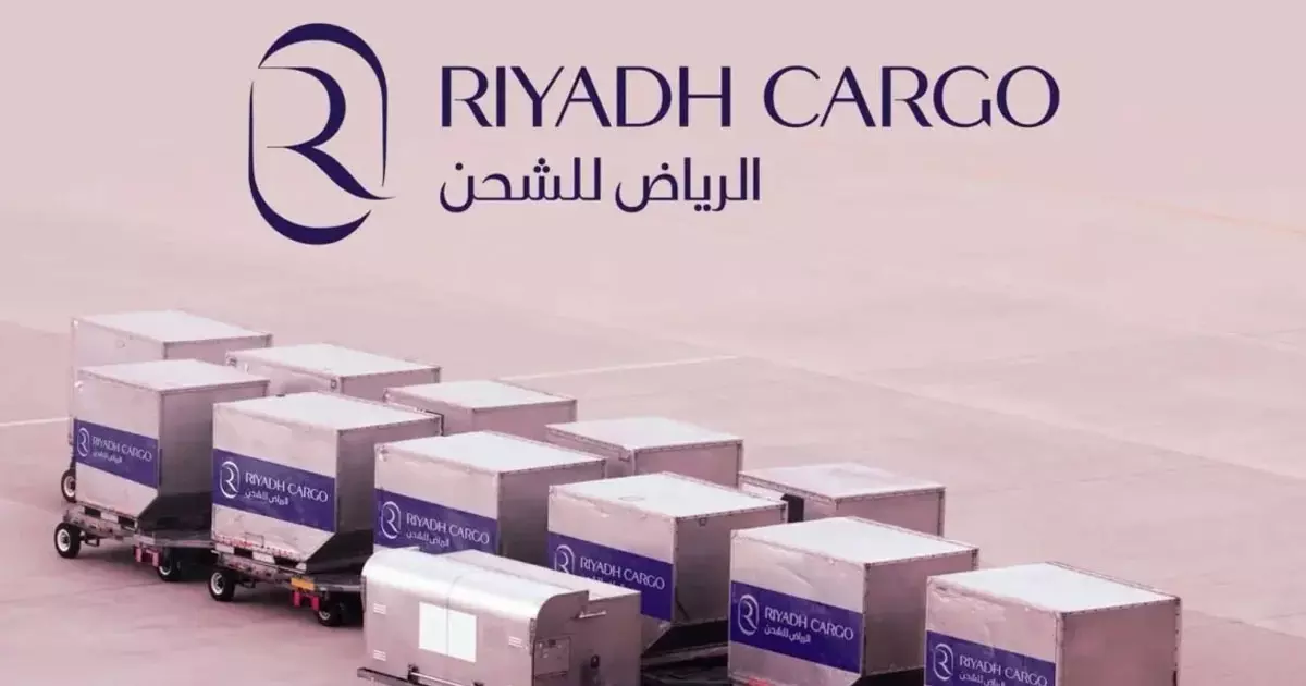 riyadh air launches riyadh cargo global logistics hub saudi vision 2030